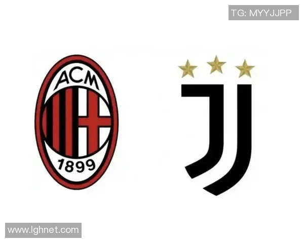 AC米兰与尤文图斯对决时间安排及赛事前瞻分析